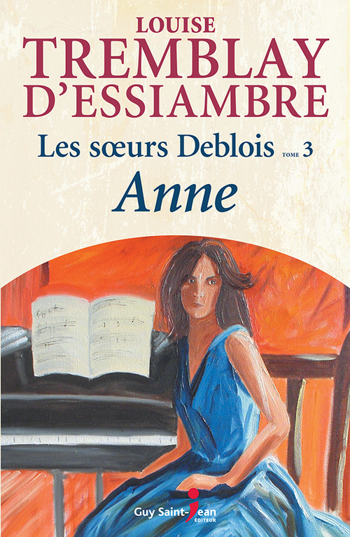 ebook cover of Les soeurs Deblois, tome 3, by Tremblay-D'Essiambre