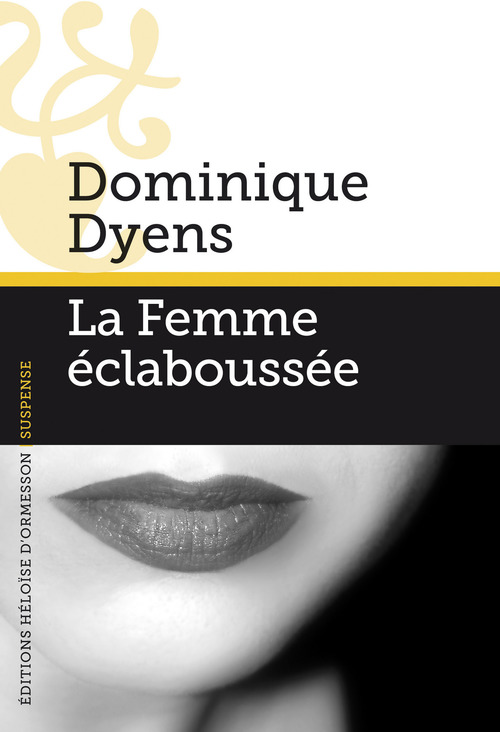 ebook cover of La Femme éclaboussée, by Dominique Dyens