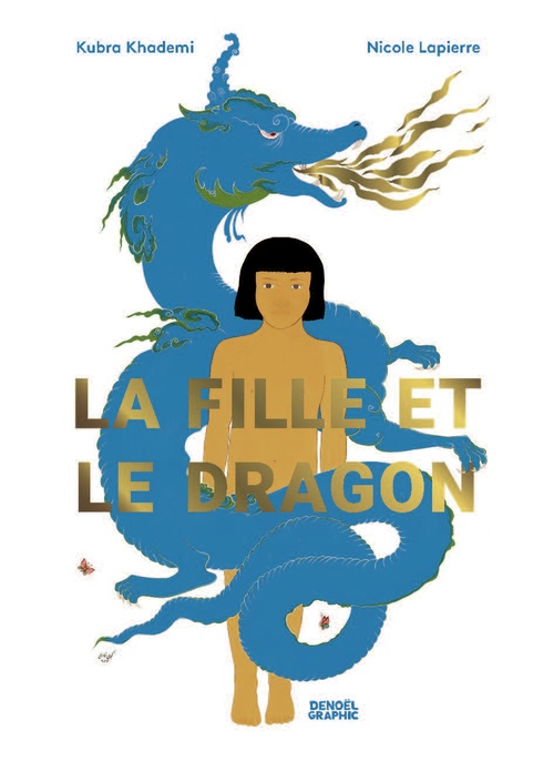 Couverture ebook de La Fille et le Dragon, de Kubra Khademi, Nicole Lapierre