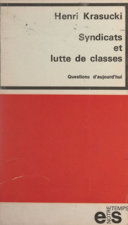 Couverture ebook de Syndicats et lutte de classes, de Henri Krasucki