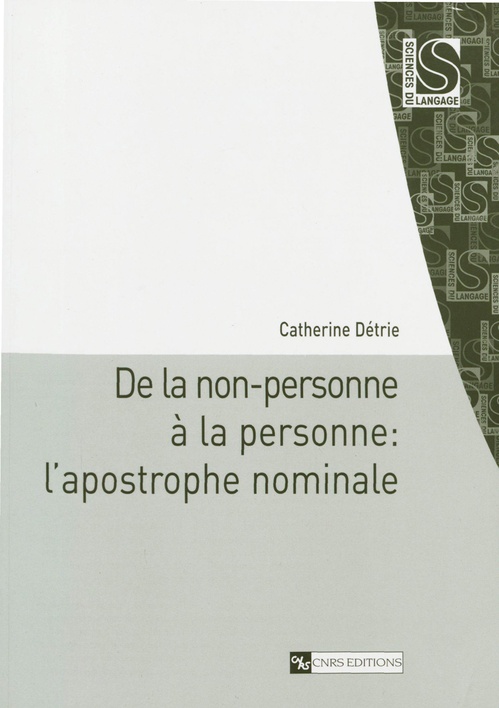 Couverture ebook de De la non-personne à la personne : l´apostrophe nominale, de Catherine Détrie