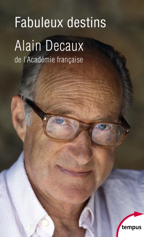 ebook cover of Fabuleux destins, by Alain Decaux