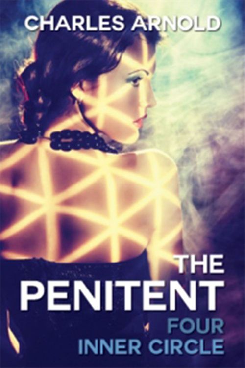 ebook cover of The Penitent IV: Inner Circle, by Charles Arnold