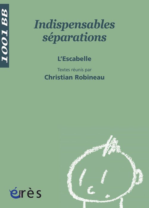 Couverture ebook de Indispensables séparations - 1001 bb n°76, de L'escabelle