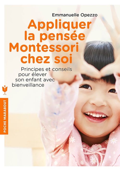 ebook cover of Appliquer la pensée Montessori chez soi, by Emmanuelle Opezzo