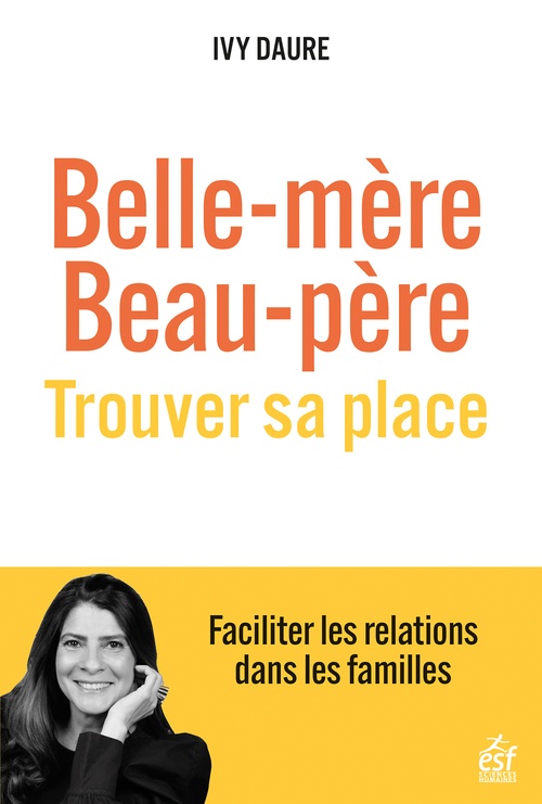 Couverture ebook de Belle-mère, beau père. Trouver sa place, de Ivy Daure
