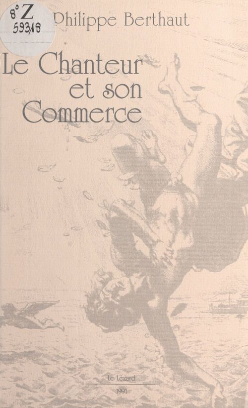 ebook cover of Le chanteur et son commerce, by Philippe Berthaut