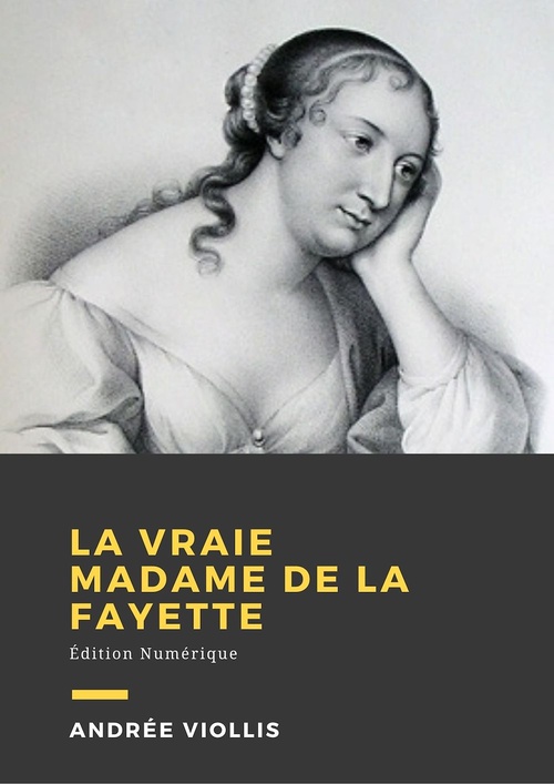 ebook cover of La vraie Mme de La Fayette, by Andree Viollis