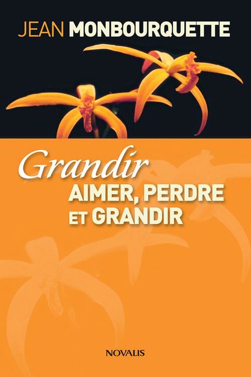 ebook cover of Grandir (Gros caractères), by Jean Monbourquette