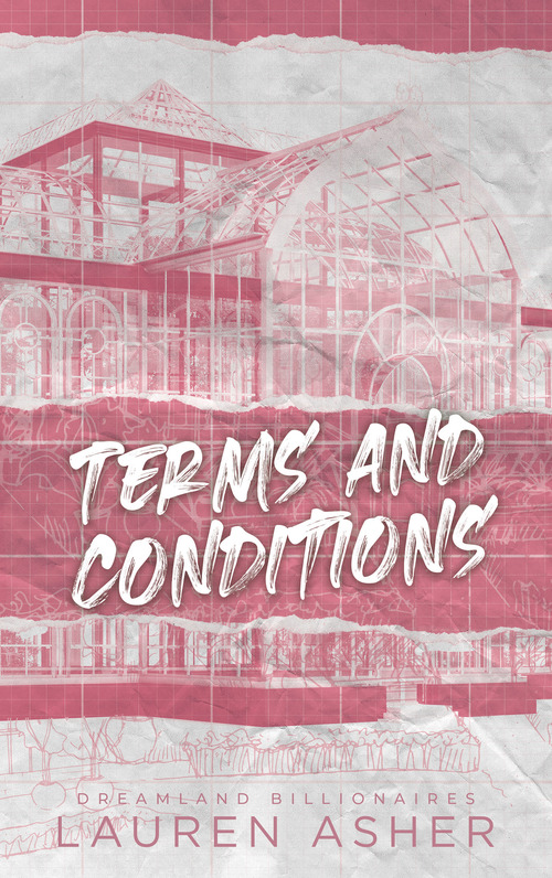 ebook cover of Terms and Conditions - Dreamland Billionaires Tome 2, by Lauren Asher