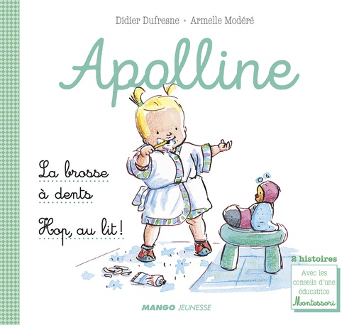 ebook cover of Apolline - La brosse à dents / Hop, au lit !, by Didier Dufresne, Armelle Modéré
