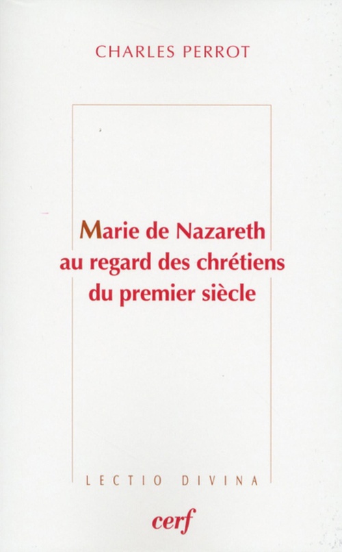 ebook cover of MARIE DE NAZARETH AU REGARD DES CHRÉTIENS DU PREMIER SIÈCLE, by Perrot C