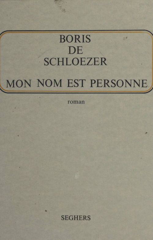 ebook cover of Mon nom est personne, by Boris de Schloezer