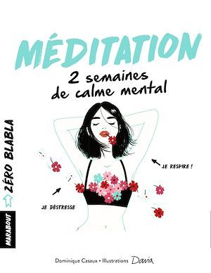 Couverture ebook de Zéro blabla - Méditation, de Dominique Casaux