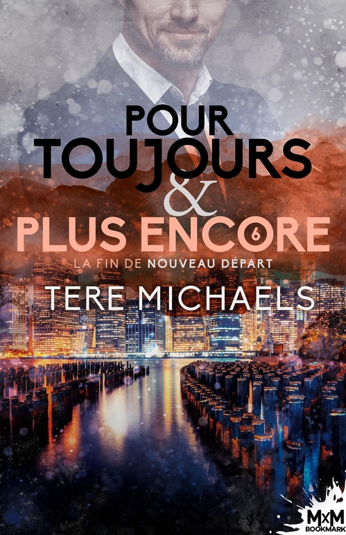 Couverture ebook de Pour toujours et plus encore, de Tere Michaels