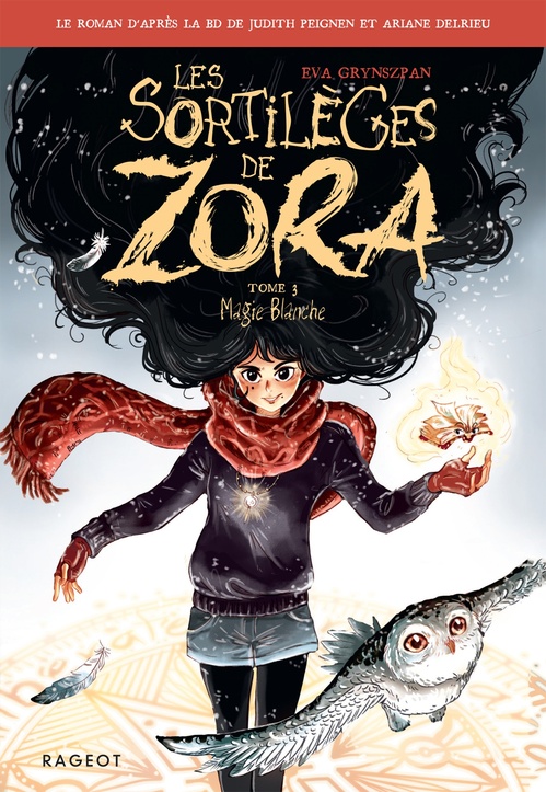 ebook cover of Les sortilèges de Zora - Tome 3, Magie Blanche, by Eva Grynszpan