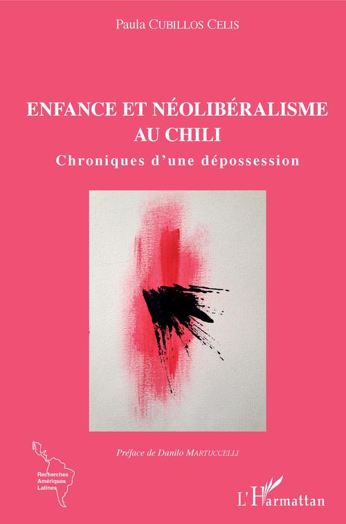 ebook cover of Enfance et néolibéralisme au Chili, by Cubillos Celis Paula