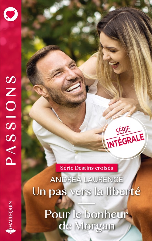 Couverture ebook de Un pas vers la liberté - Pour le bonheur de Morgan, de Andrea Laurence