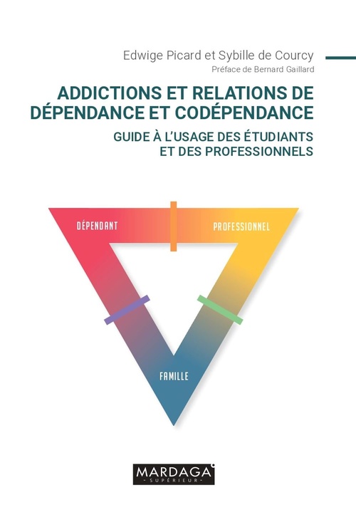 ebook cover of Addictions et relations de dépendance et codépendance, by Sybille de Courcy, Edwige Picard