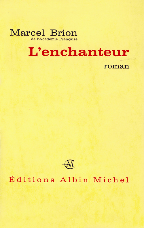 Couverture ebook de L'Enchanteur, de Marcel Brion