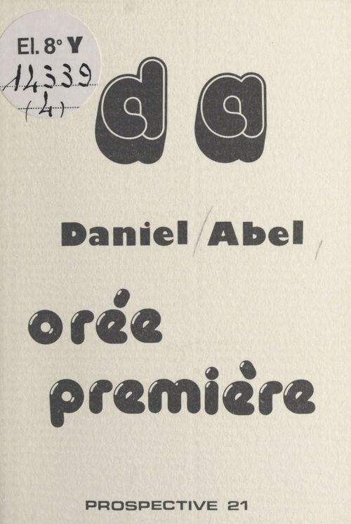 Couverture ebook de Orée première, de Daniel Abel