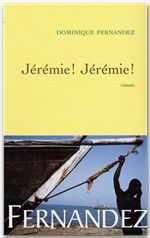 ebook cover of Jérémie! Jérémie!, by Dominique Fernandez