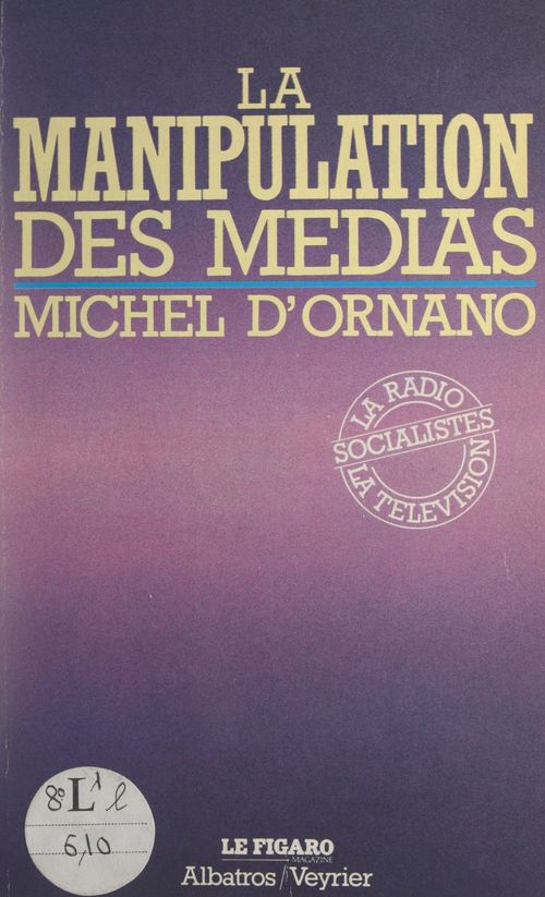 Couverture ebook de La manipulation des médias, de Michel D'Ornano