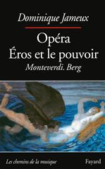 ebook cover of Opéra Eros et le pouvoir, by Dominique Jameux
