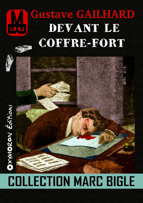 ebook cover of Marc Bigle - Devant le coffre-fort, by Gustave Gailhard