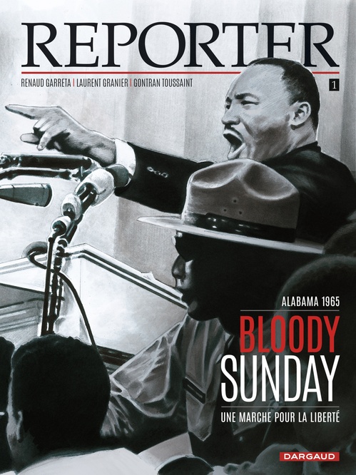 ebook cover of Reporter - Tome 1 - Bloody Sunday, by Renaud Garreta, Laurent Granier, Gontran Toussaint