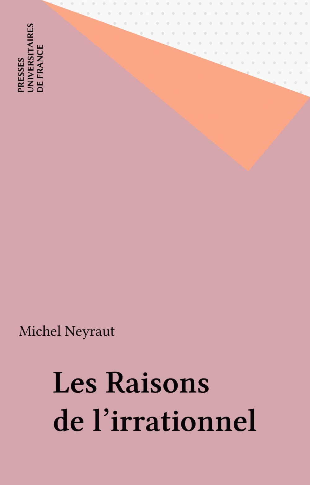 Couverture ebook de Les Raisons de l'irrationnel, de Michel Neyraut