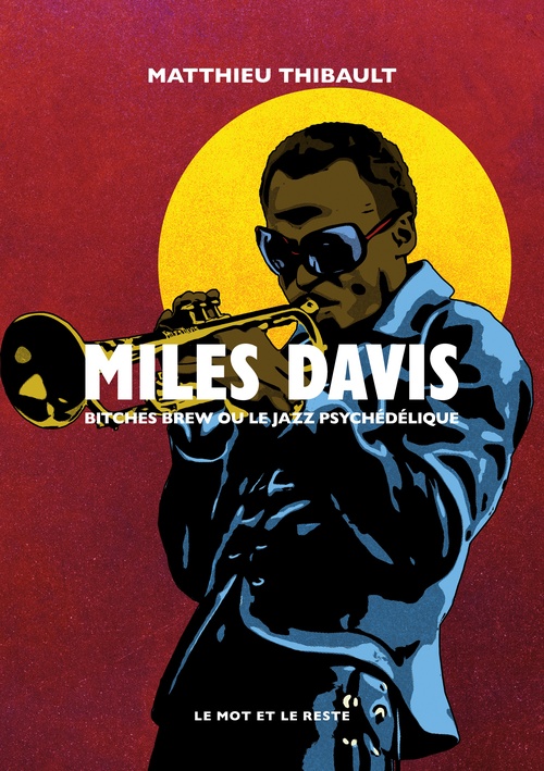ebook cover of Miles Davis, by Matthieu THIBAULT