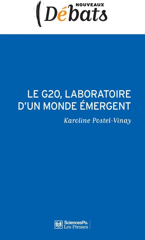 ebook cover of Le G20, laboratoire d'un monde émergent, by Karoline Postel-Vinay