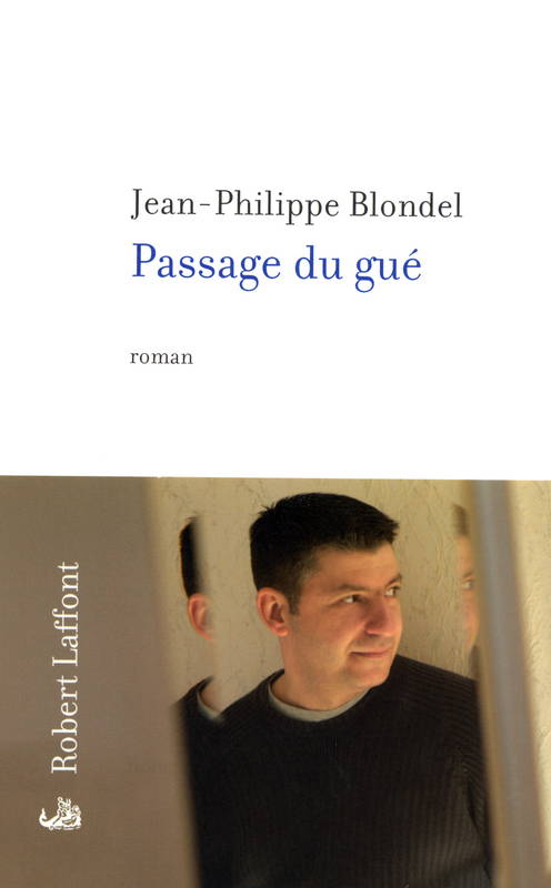 ebook cover of Passage du gué, by Jean-Philippe Blondel