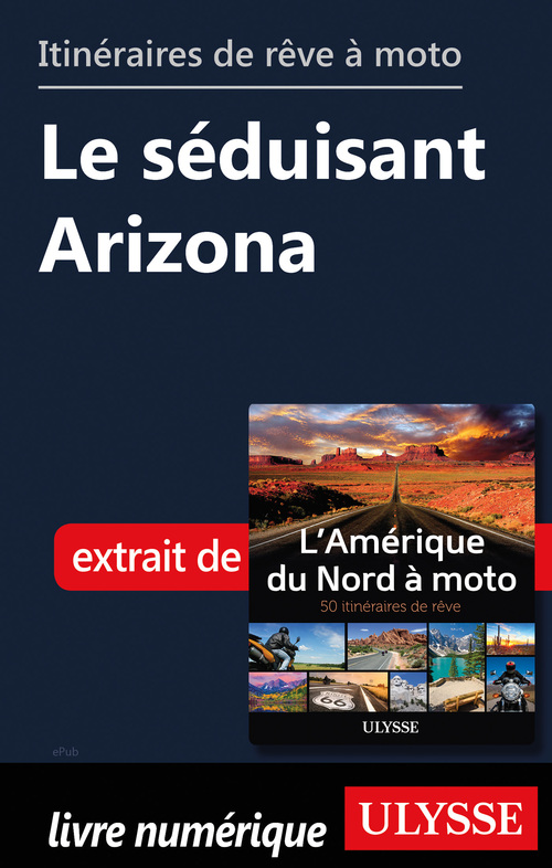 ebook cover of Itinéraires de rêve à moto - Le séduisant Arizona, by Collectif