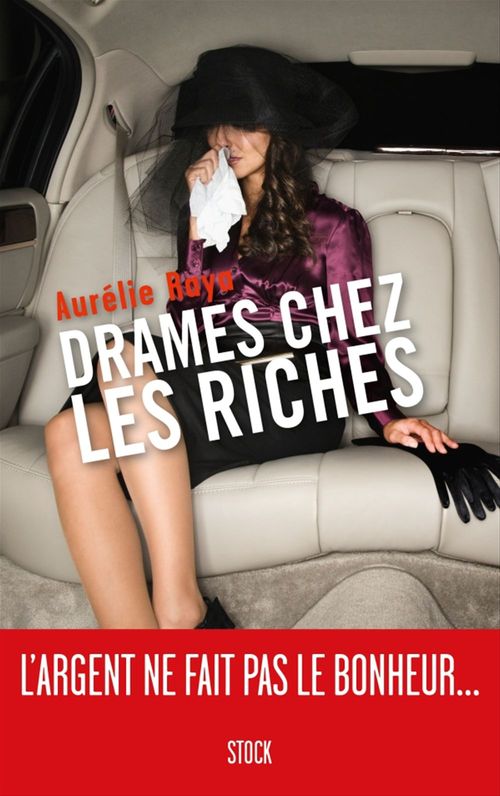 Couverture ebook de Drames chez les riches, de Aurélie Raya