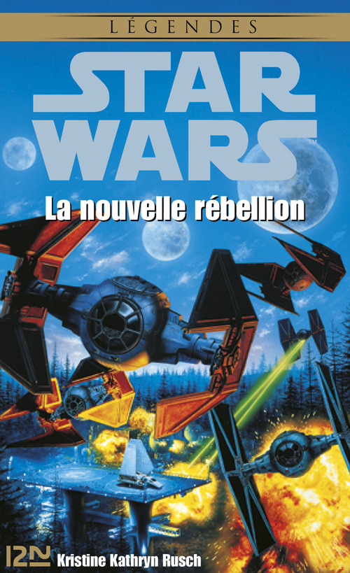 ebook cover of Star Wars - numéro 27 La nouvelle rébellion, by Kristine-Kathryn Rusch