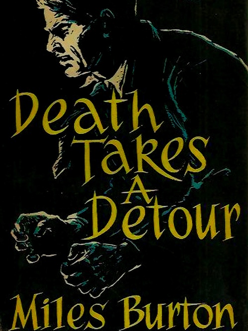 Couverture ebook de Death Takes a Detour, de Miles Burton