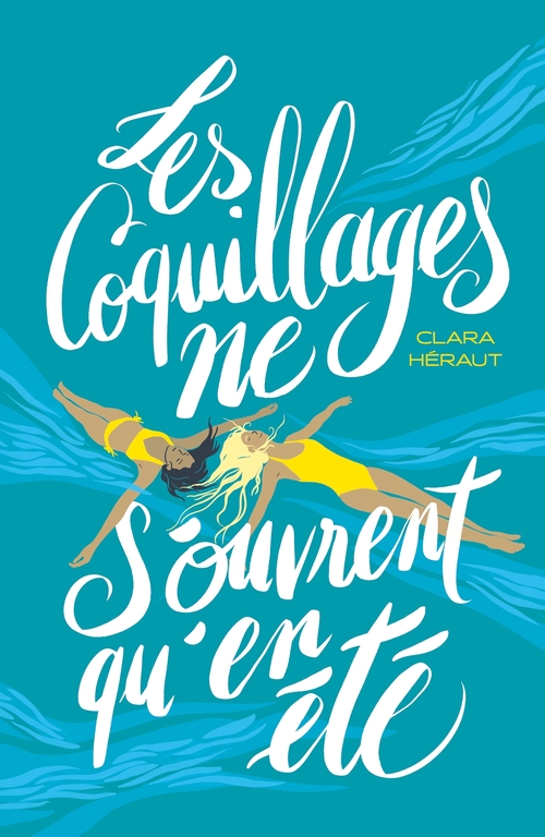 ebook cover of Les Coquillages ne s'ouvrent qu'en été, by Clara Héraut
