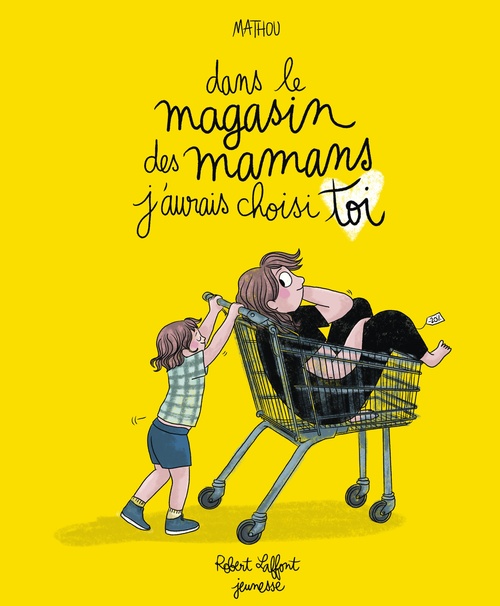 ebook cover of Dans le magasin des mamans, j'aurais choisi toi, by Mathou