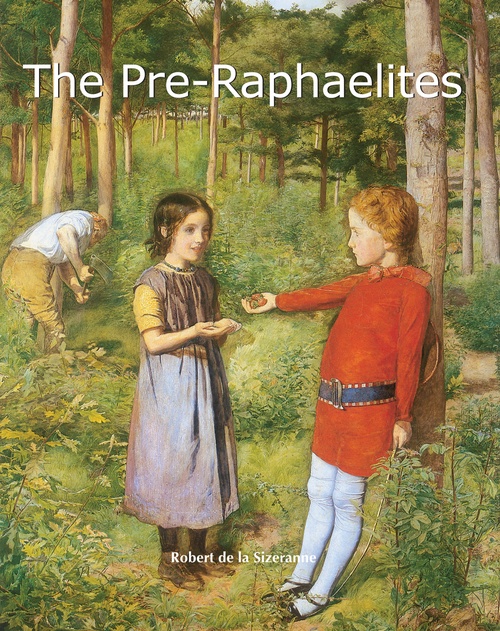 Couverture ebook de The Pre-Raphaelites, de Robert de La Sizeranne