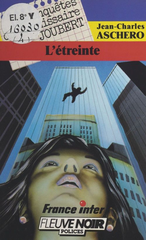 Couverture ebook de Les enquêtes du commissaire Joubert (4) : L'étreinte, de Jean-Charles Aschero