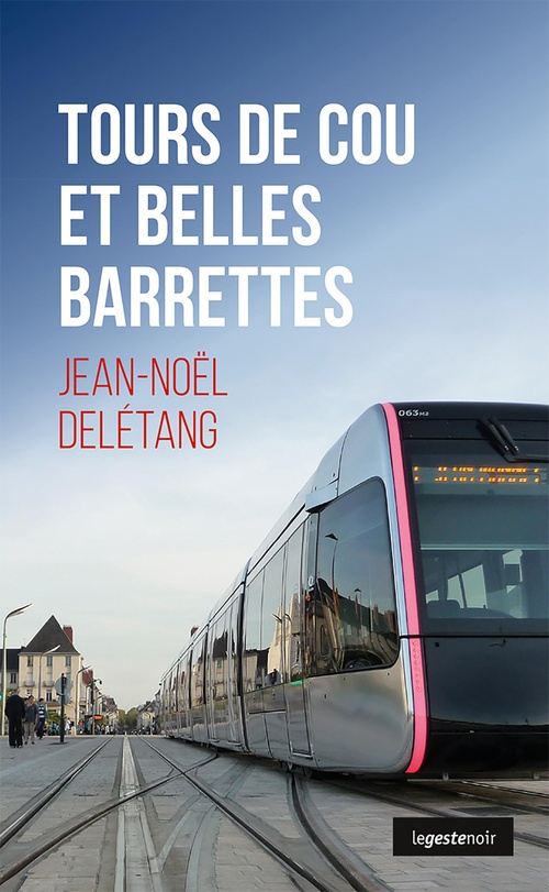 ebook cover of Tours de cou et belles barrettes, by Jean-Noël Delétang