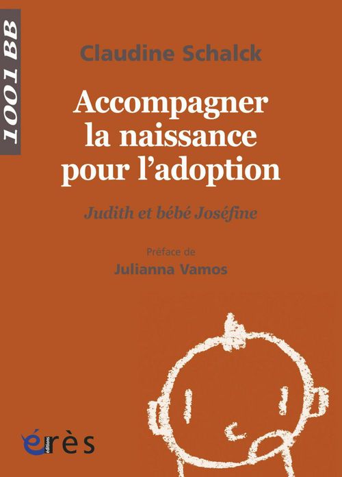 Couverture ebook de Accompagner la naissance pour l'adoption - 1001 bb n° 121, de Claudine Schalck