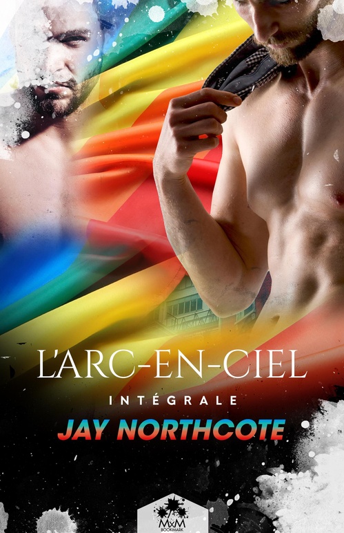 Couverture ebook de L'Arc-en-Ciel - L'Intégrale, de Jay Northcote