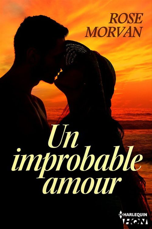 ebook cover of Un improbable amour, by Rose Morvan