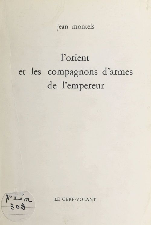 ebook cover of L'orient et les compagnons d'armes de l'Empereur, by Jean Montels