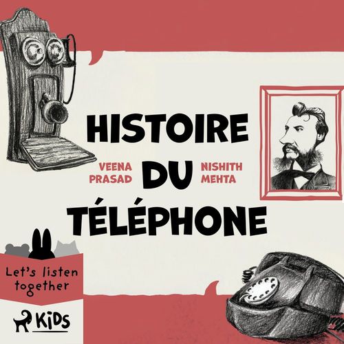 Couverture audiobook de Histoire du téléphone, de Nishith Mehta, Veena Prasad
