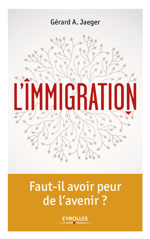 Couverture ebook de L'immigration, de Gérard a. Jaeger