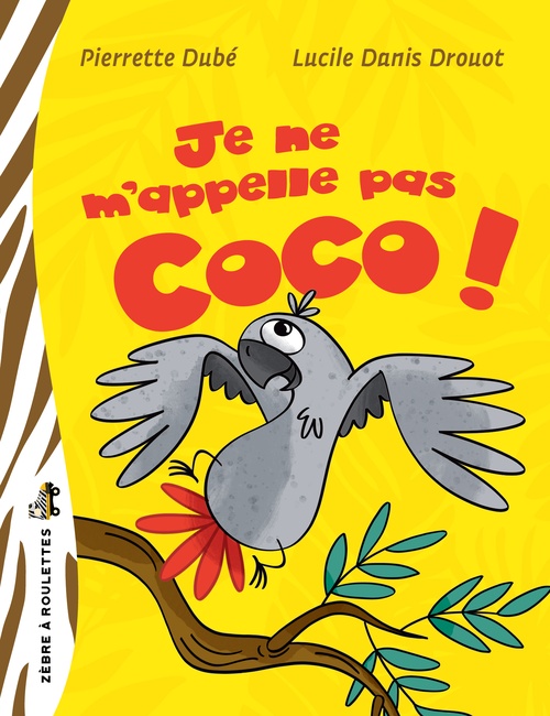 ebook cover of Je ne m'appelle pas Coco!, by Pierrette Dube